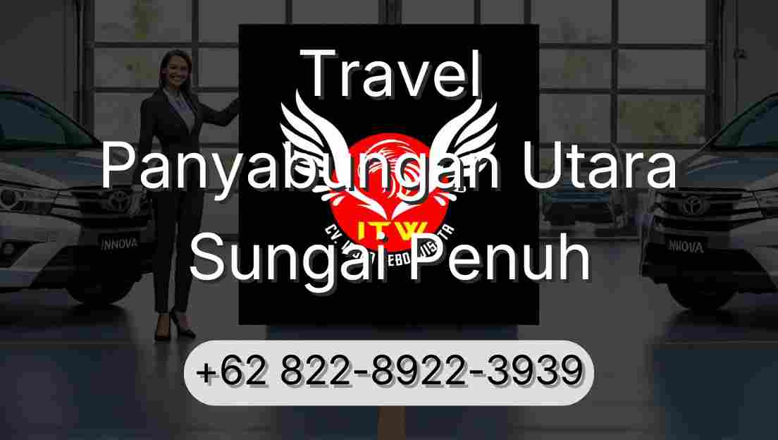 Travel Panyabungan Utara Sungai Penuh