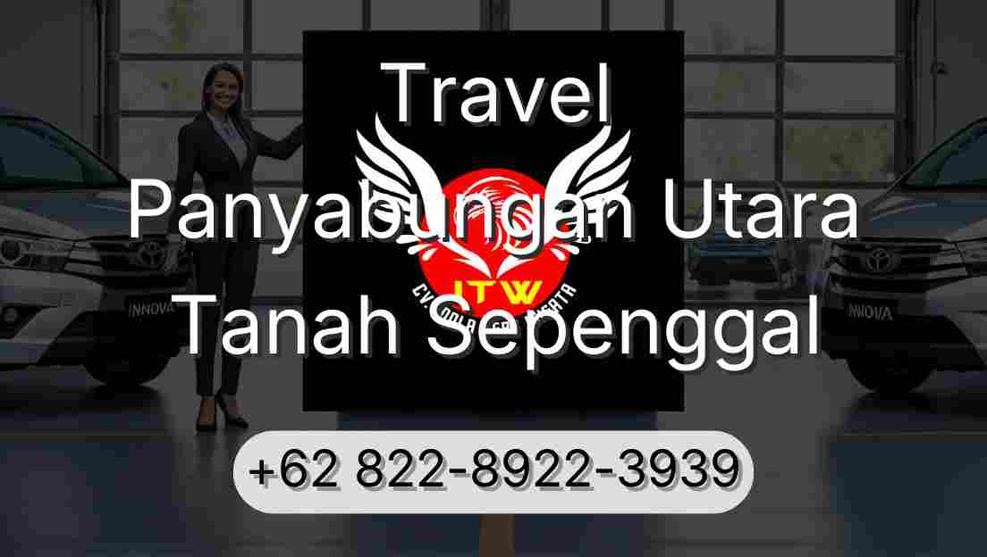 Travel Panyabungan Utara Tanah Sepenggal