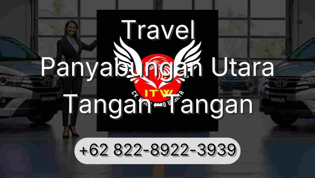 Travel Panyabungan Utara Tangan-Tangan
