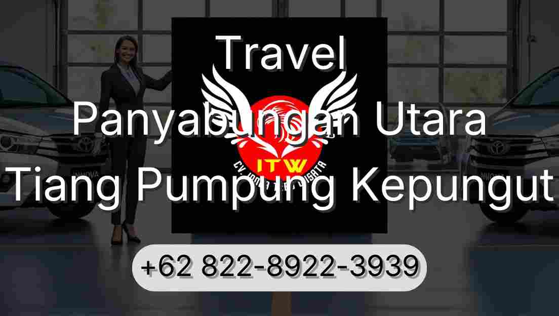 Travel Panyabungan Utara Tiang Pumpung Kepungut