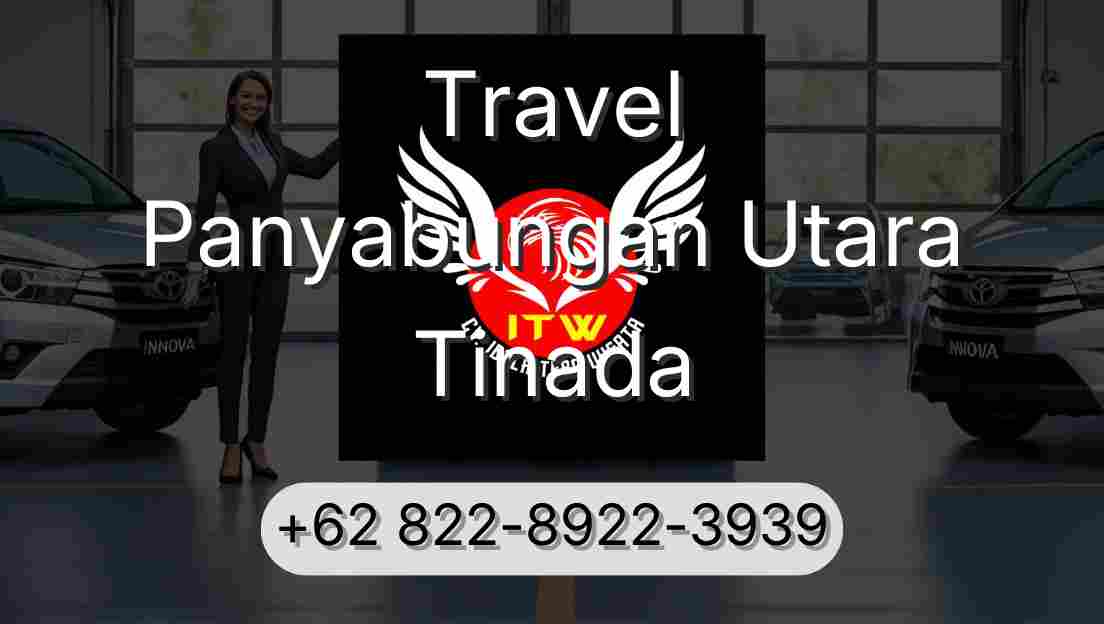 Travel Panyabungan Utara Tinada
