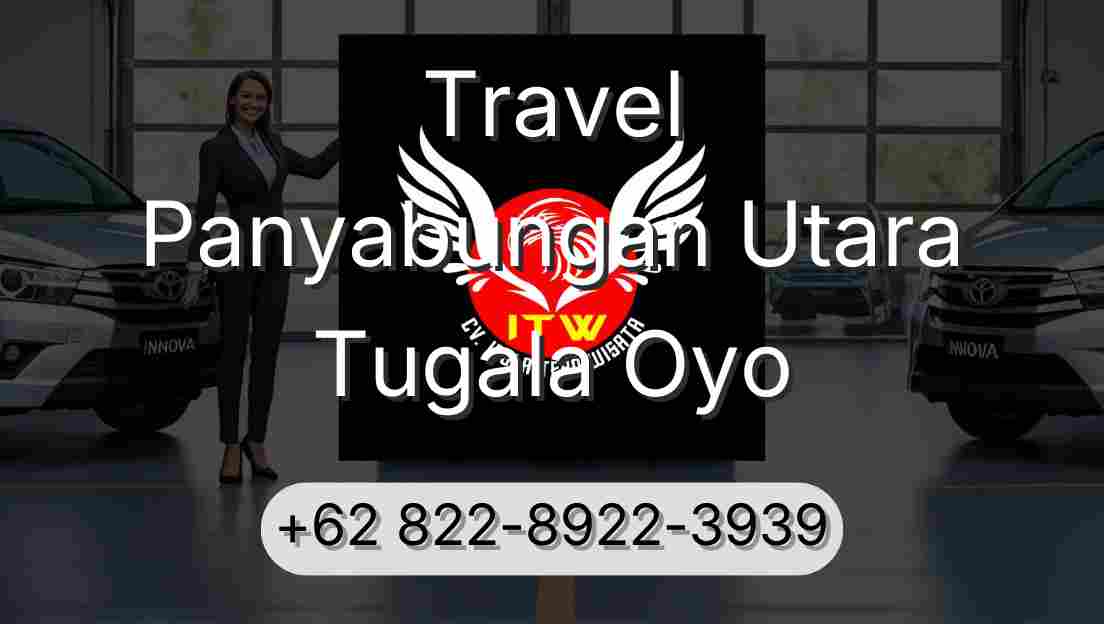 Travel Panyabungan Utara Tugala Oyo