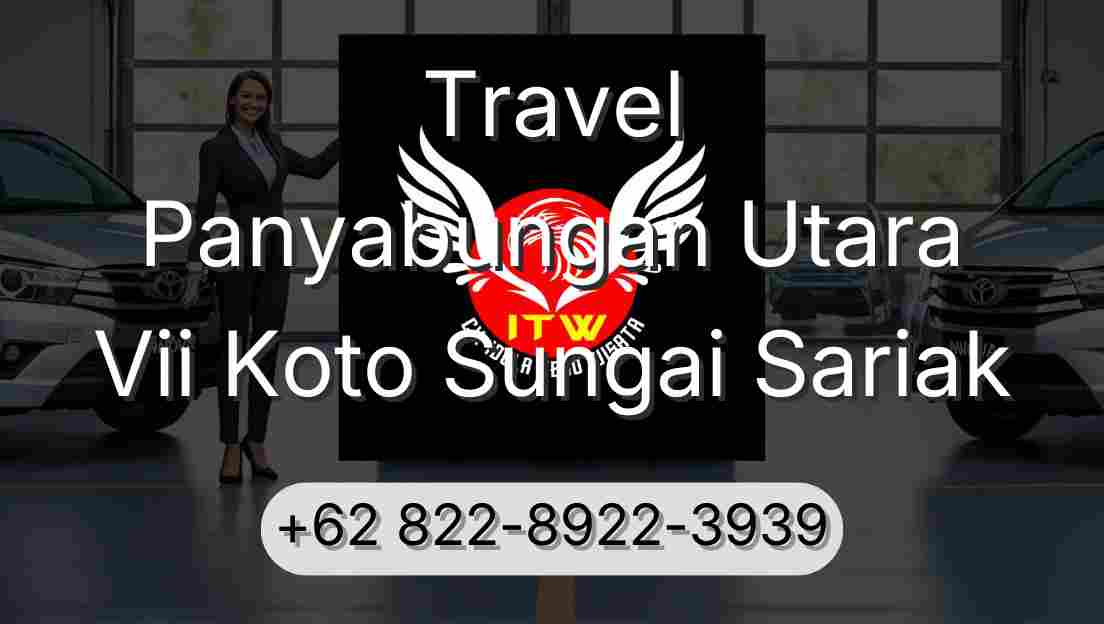 Travel Panyabungan Utara Vii Koto Sungai Sariak