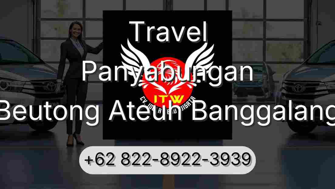 Travel Panyabungan Beutong Ateuh Banggalang