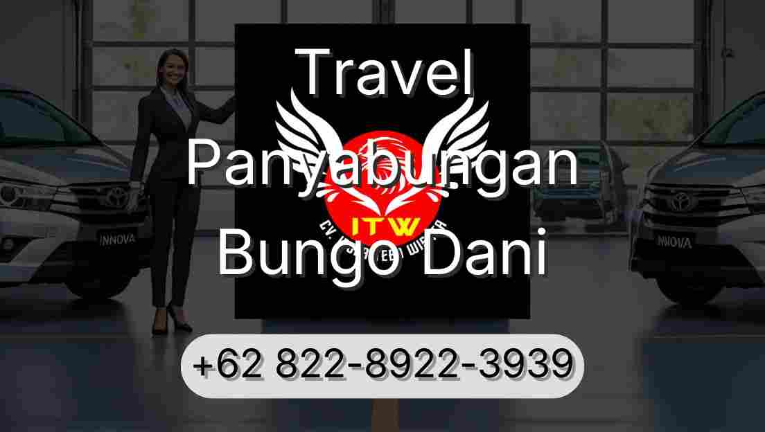 Travel Panyabungan Bungo Dani