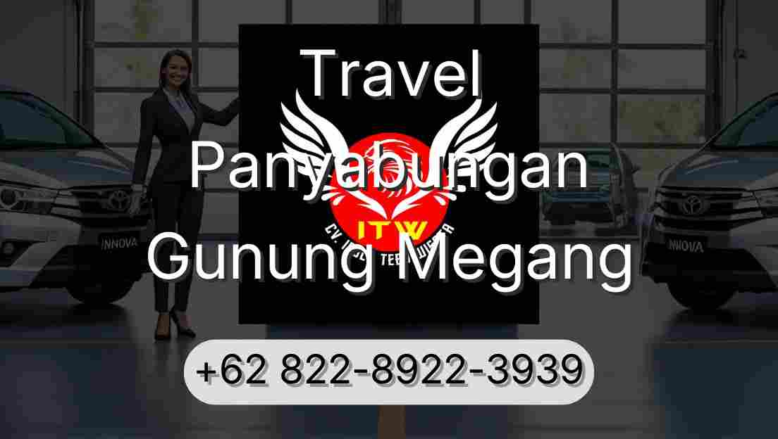 Travel Panyabungan Gunung Megang