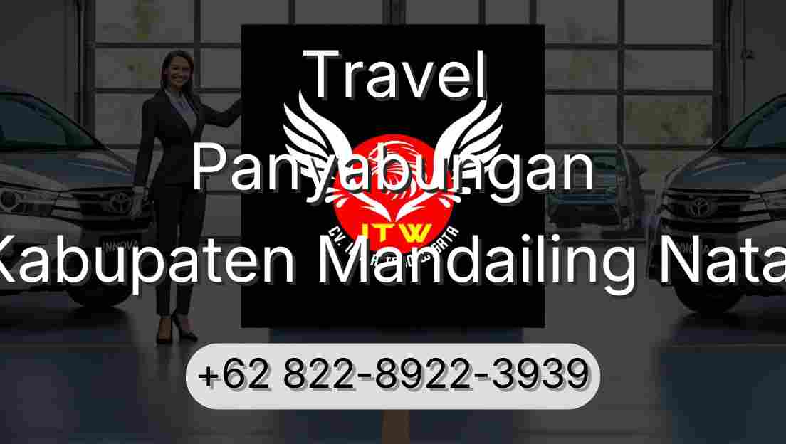 Travel Panyabungan Kabupaten Mandailing Natal