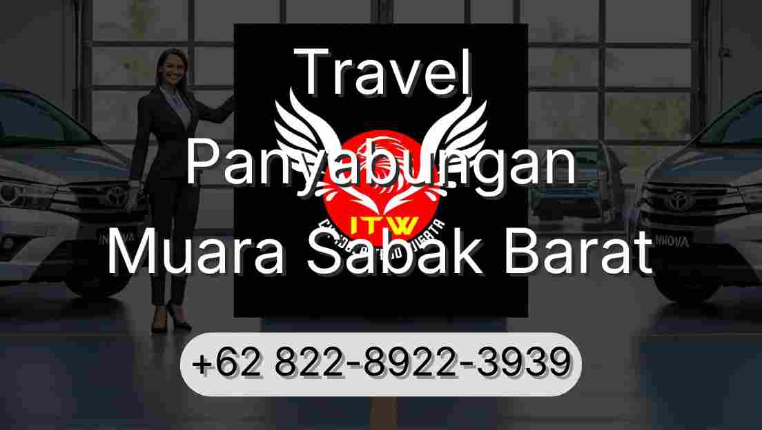 Travel Panyabungan Muara Sabak Barat