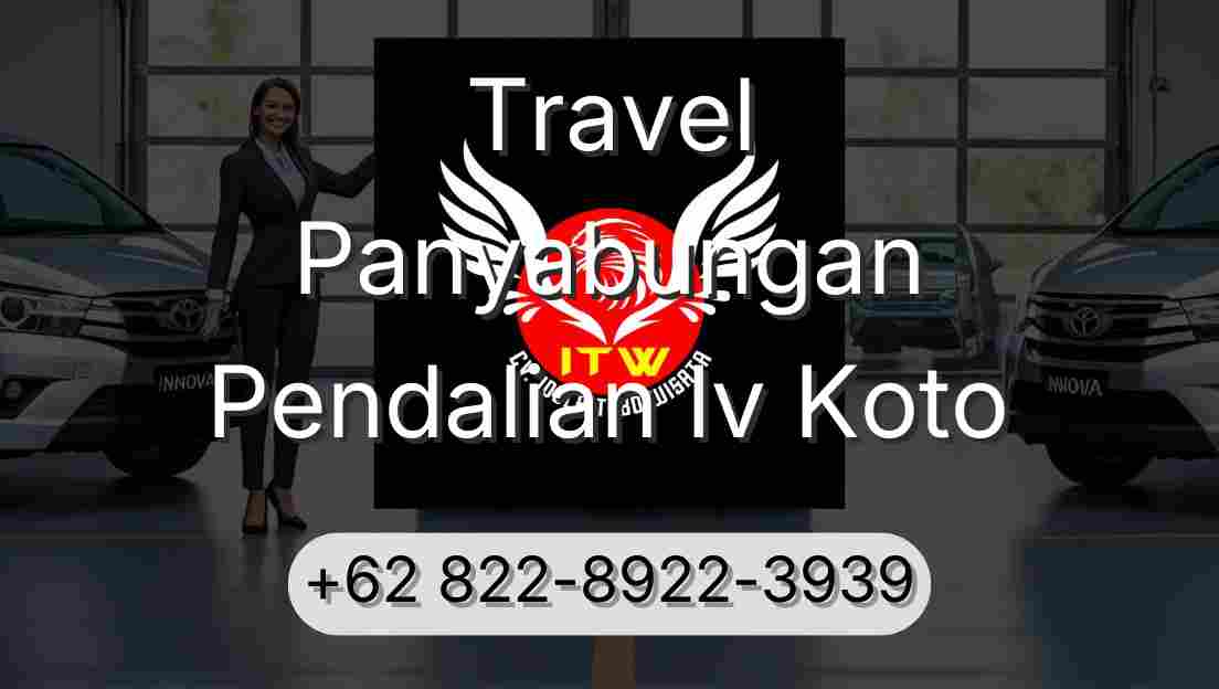 Travel Panyabungan Pendalian Iv Koto