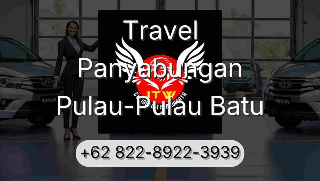 Travel Panyabungan Pulau-Pulau Batu