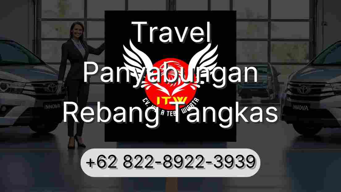 Travel Panyabungan Rebang Tangkas