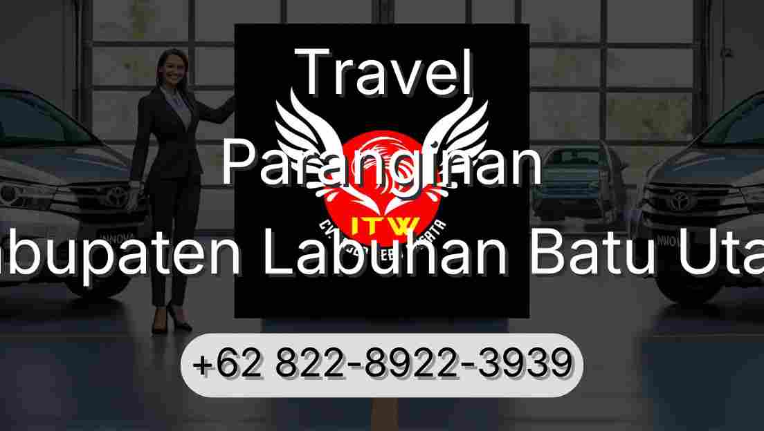 Travel Paranginan Kabupaten Labuhan Batu Utara