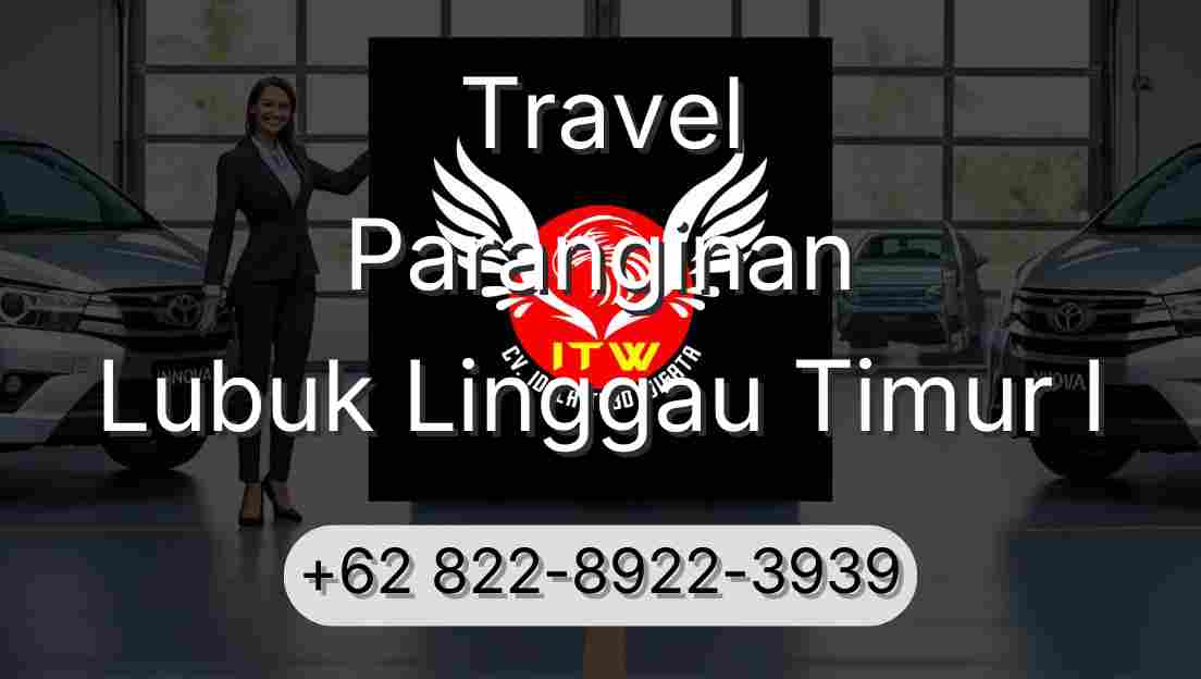 Travel Paranginan Lubuk Linggau Timur I