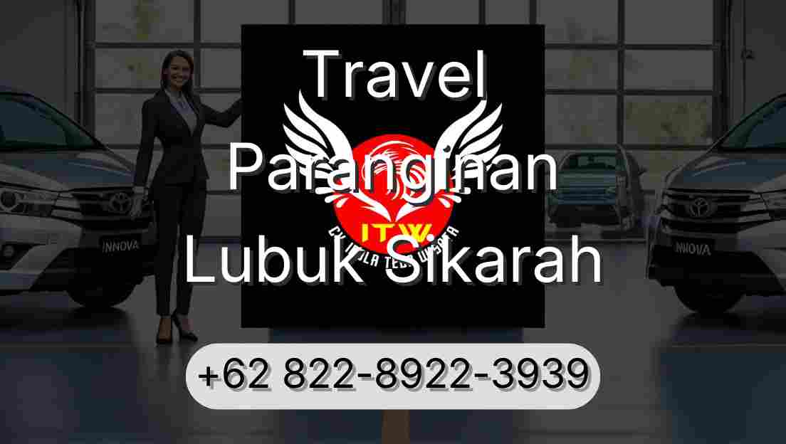 Travel Paranginan Lubuk Sikarah
