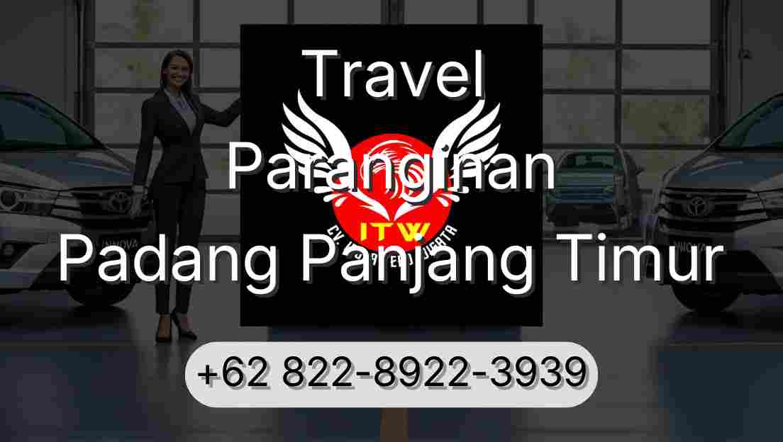 Travel Paranginan Padang Panjang Timur