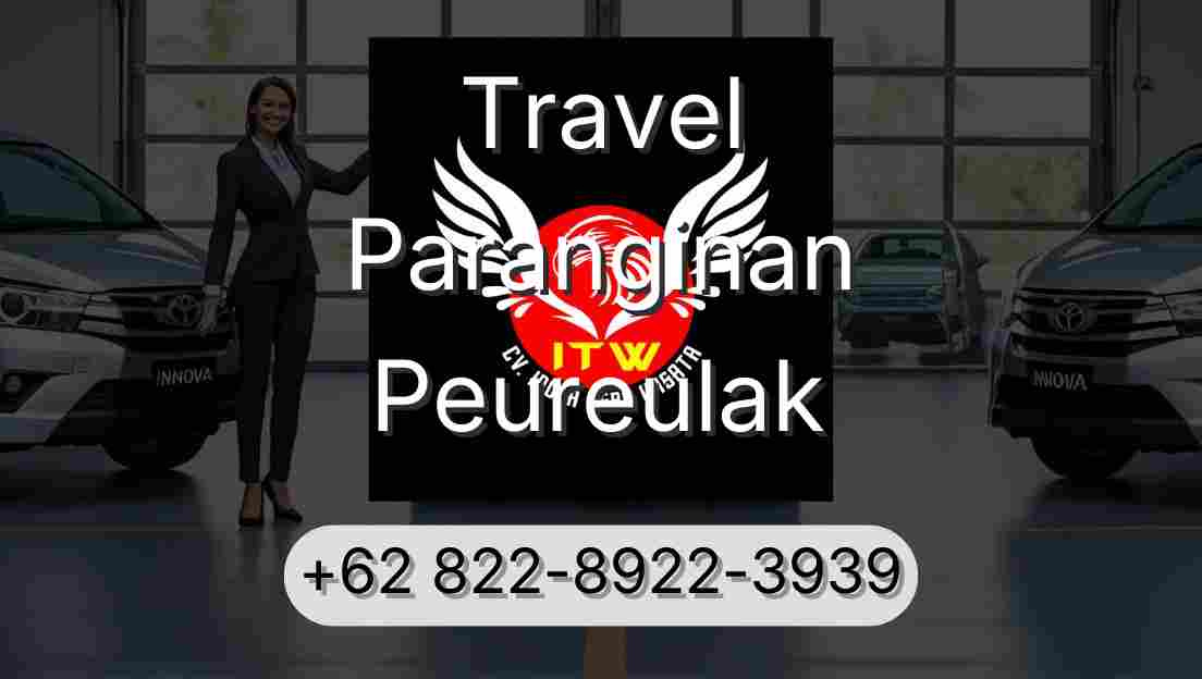 Travel Paranginan Peureulak