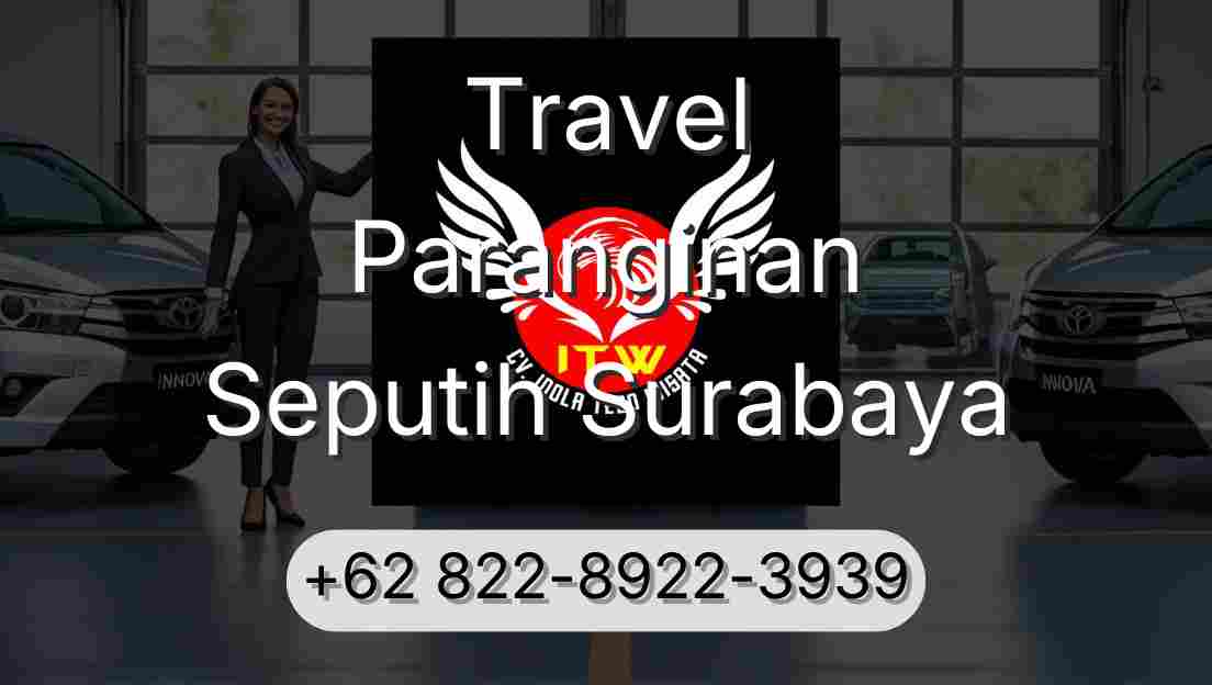 Travel Paranginan Seputih Surabaya