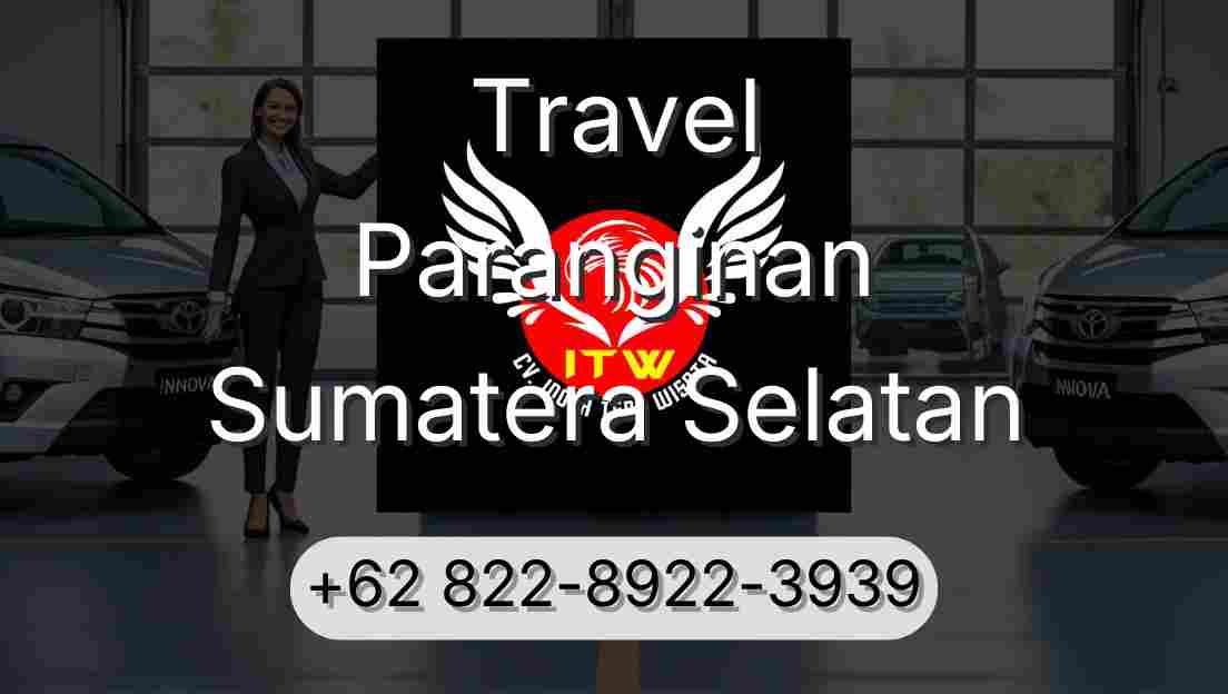 Travel Paranginan Sumatera Selatan
