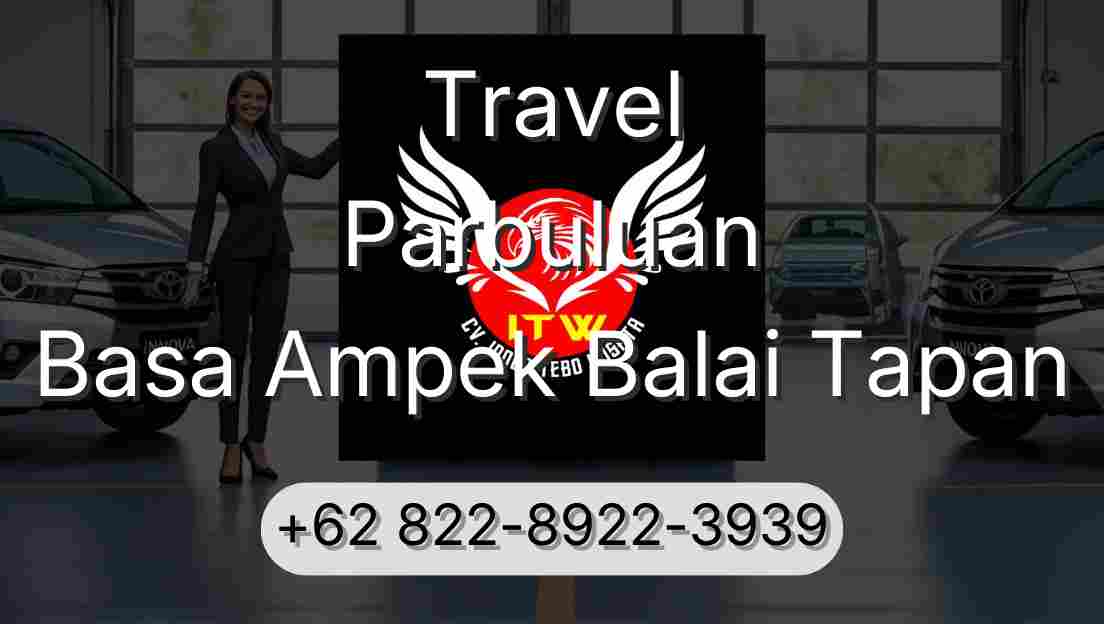 Travel Parbuluan Basa Ampek Balai Tapan