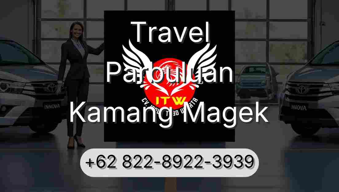 Travel Parbuluan Kamang Magek