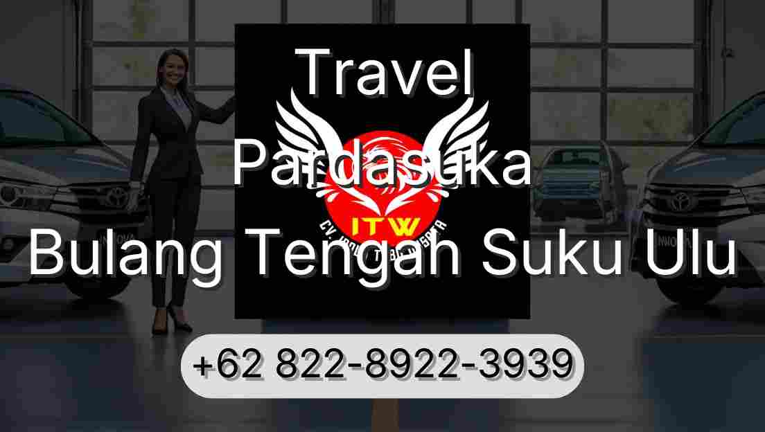 Travel Pardasuka Bulang Tengah Suku Ulu