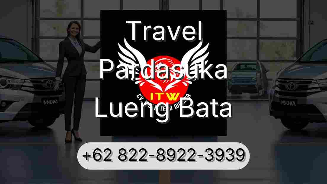 Travel Pardasuka Lueng Bata