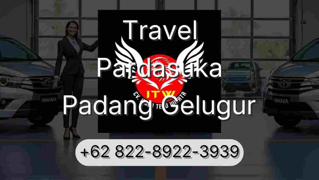 Travel Pardasuka Padang Gelugur
