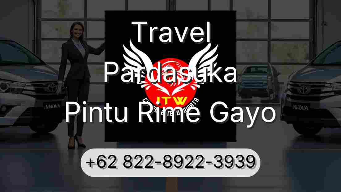 Travel Pardasuka Pintu Rime Gayo