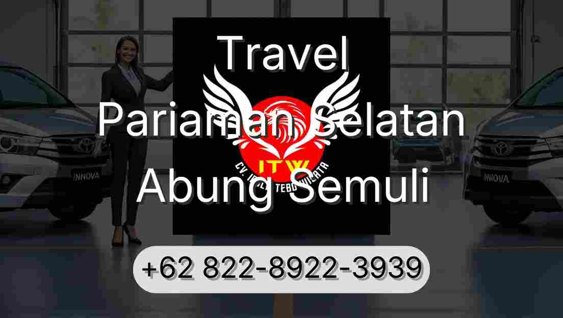 Travel Pariaman Selatan Abung Semuli