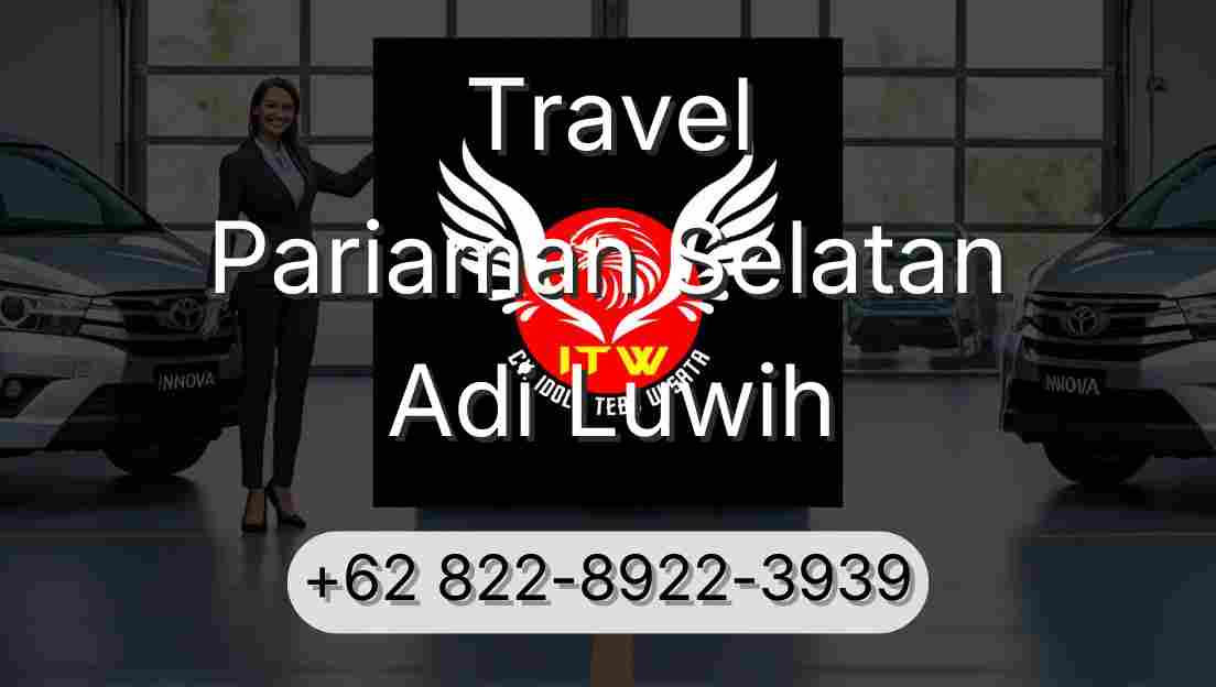 Travel Pariaman Selatan Adi Luwih