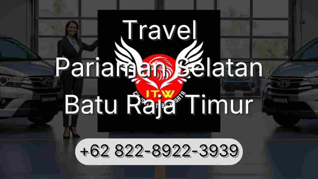 Travel Pariaman Selatan Batu Raja Timur