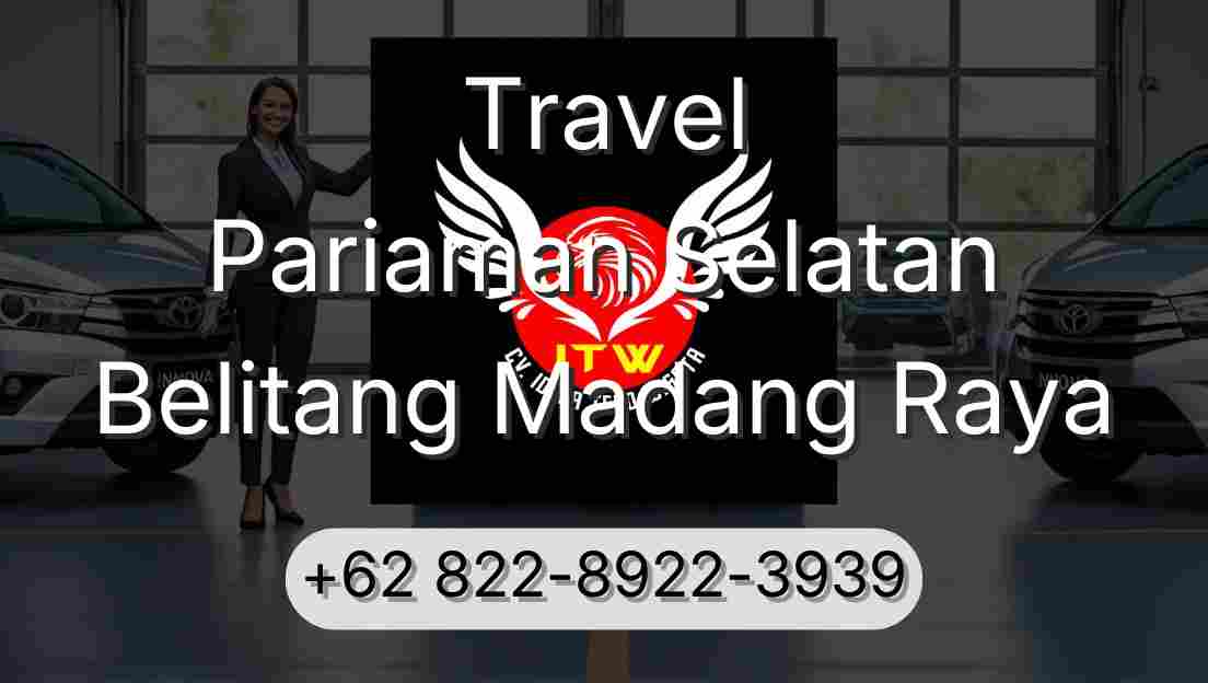 Travel Pariaman Selatan Belitang Madang Raya
