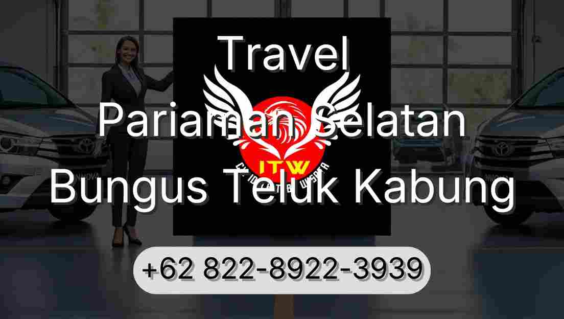 Travel Pariaman Selatan Bungus Teluk Kabung
