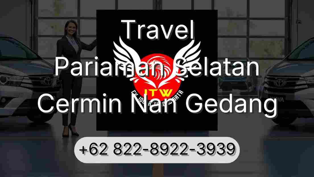 Travel Pariaman Selatan Cermin Nan Gedang