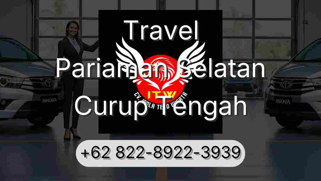 Travel Pariaman Selatan Curup Tengah