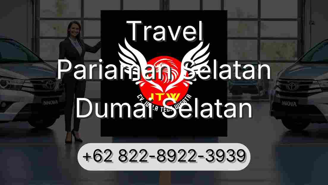 Travel Pariaman Selatan Dumai Selatan