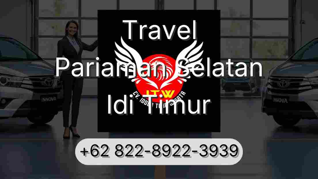 Travel Pariaman Selatan Idi Timur