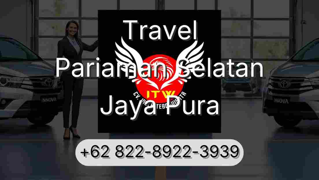 Travel Pariaman Selatan Jaya Pura
