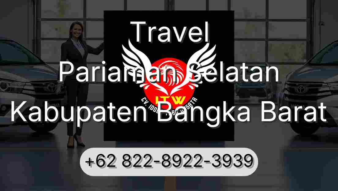 Travel Pariaman Selatan Kabupaten Bangka Barat