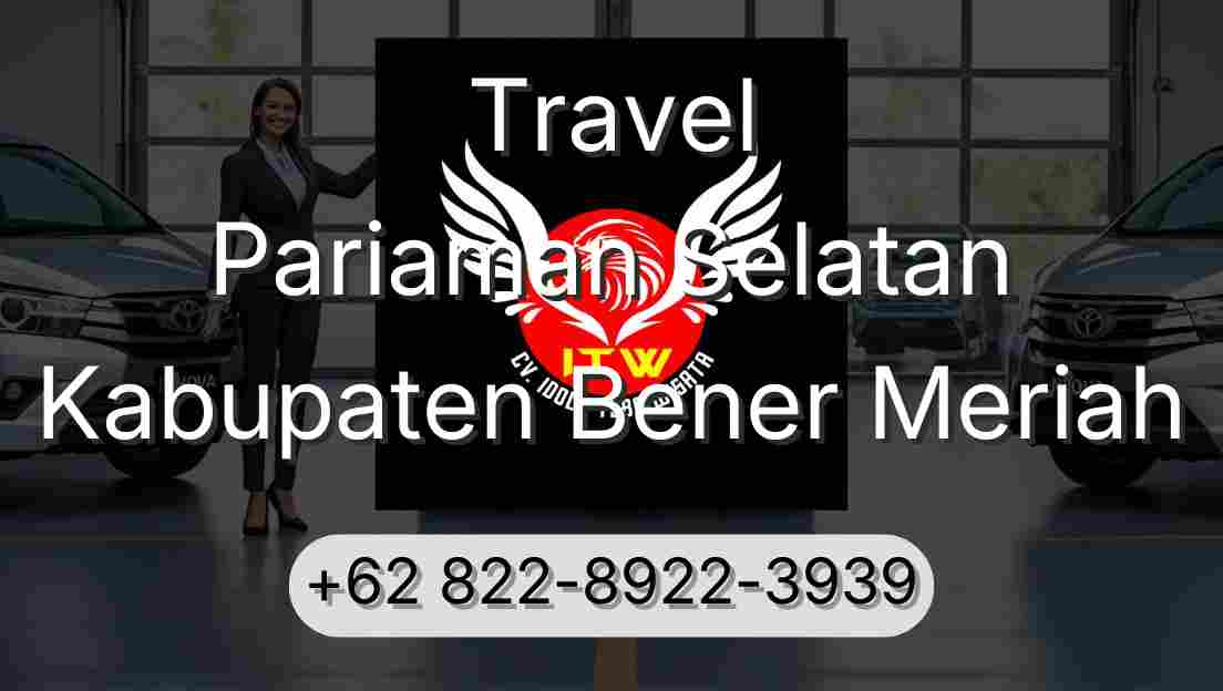 Travel Pariaman Selatan Kabupaten Bener Meriah