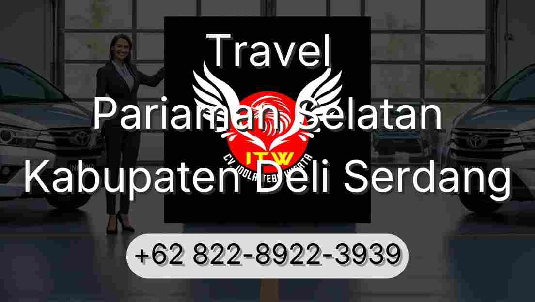Travel Pariaman Selatan Kabupaten Deli Serdang