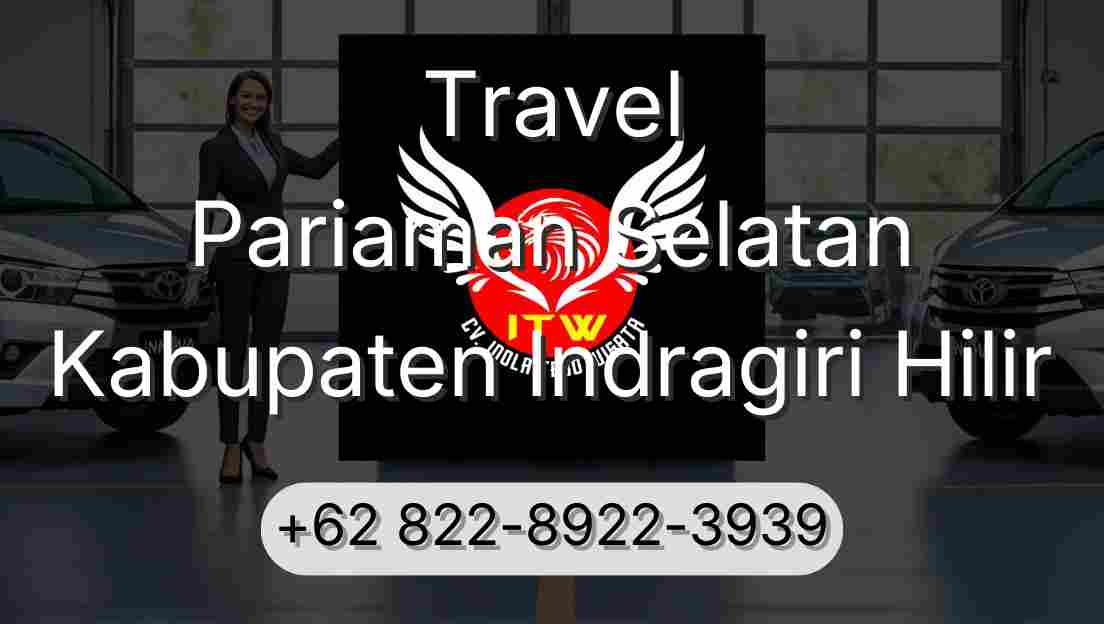 Travel Pariaman Selatan Kabupaten Indragiri Hilir