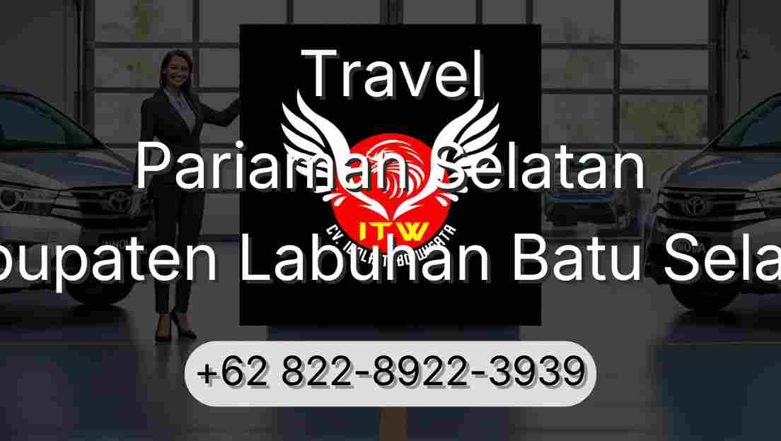 Travel Pariaman Selatan Kabupaten Labuhan Batu Selatan