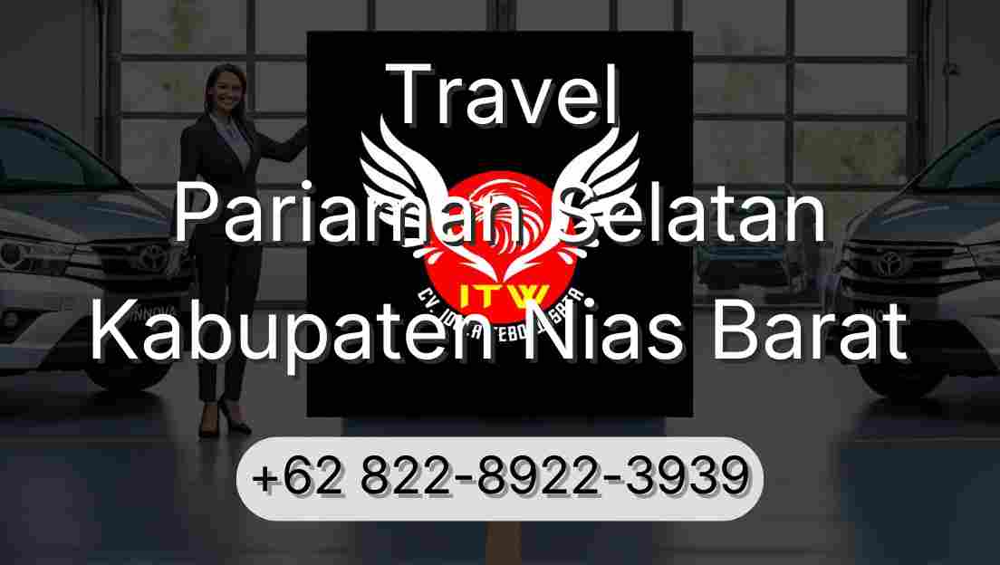 Travel Pariaman Selatan Kabupaten Nias Barat