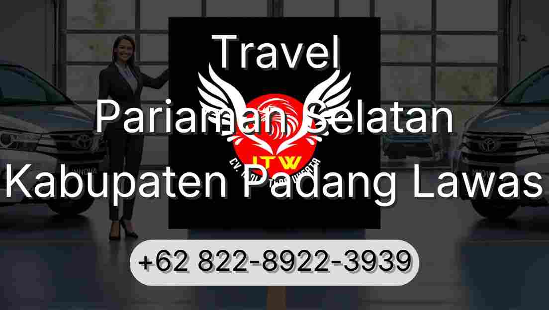 Travel Pariaman Selatan Kabupaten Padang Lawas