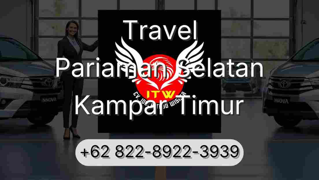 Travel Pariaman Selatan Kampar Timur