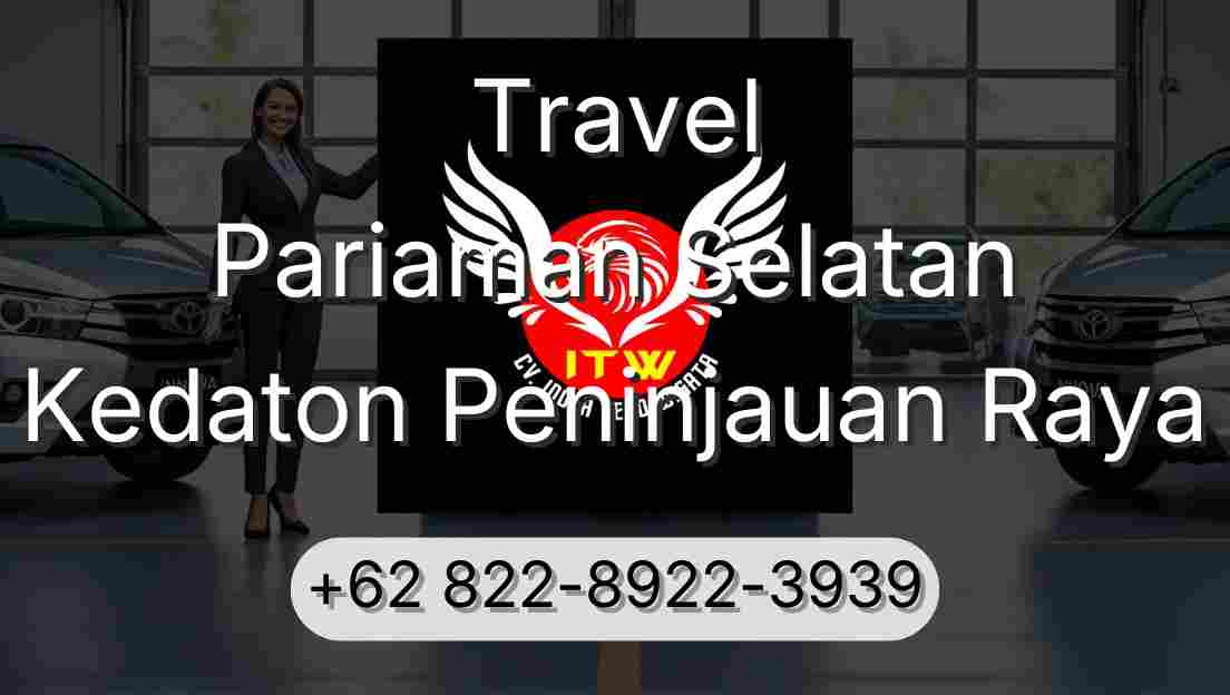 Travel Pariaman Selatan Kedaton Peninjauan Raya