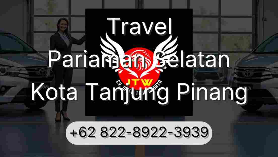 Travel Pariaman Selatan Kota Tanjung Pinang