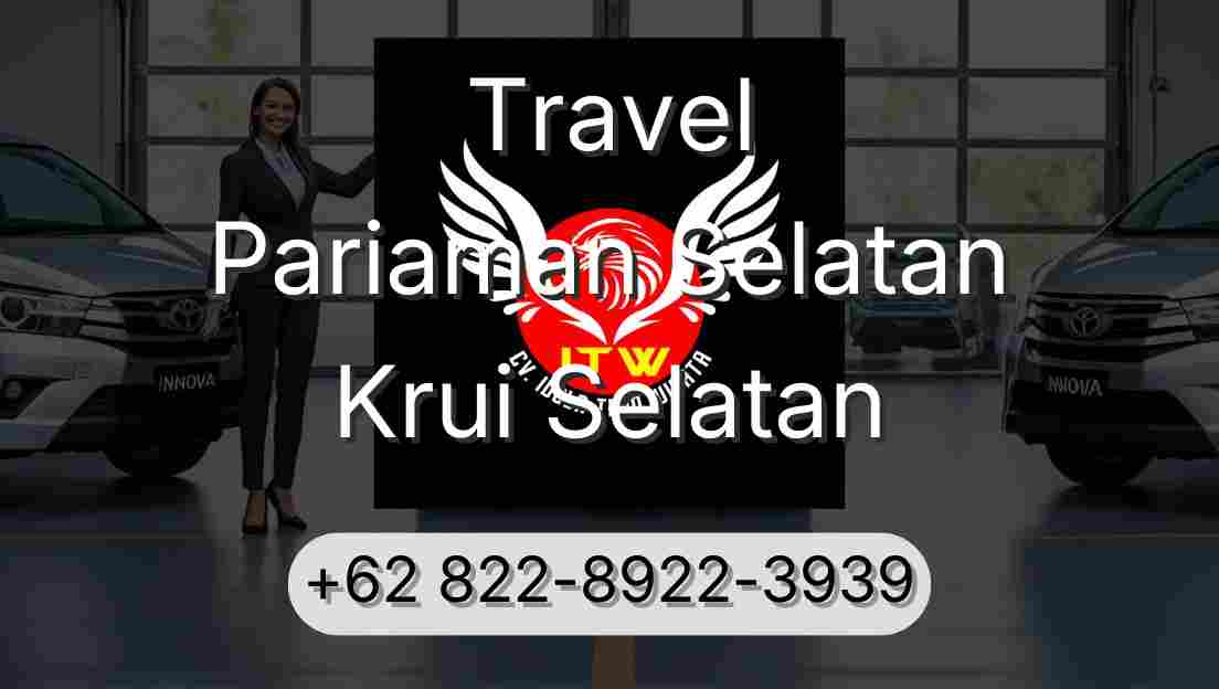 Travel Pariaman Selatan Krui Selatan