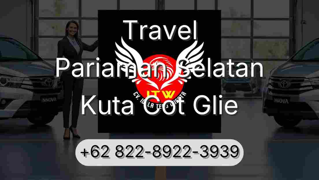 Travel Pariaman Selatan Kuta Cot Glie
